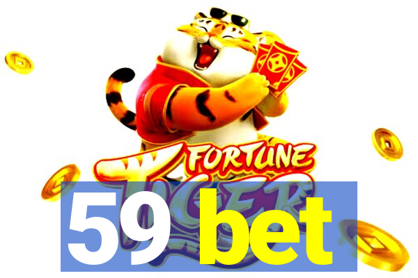 59 bet